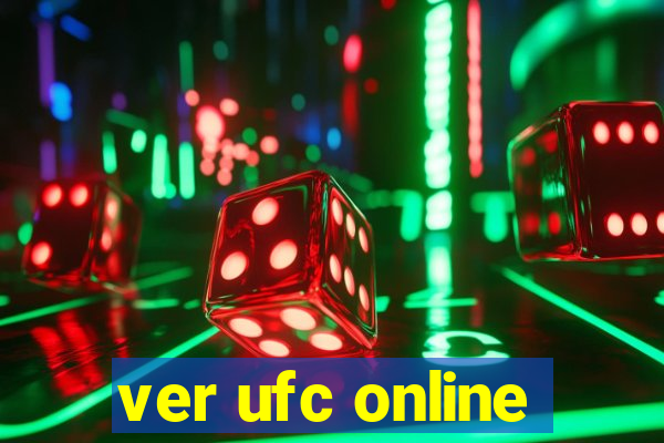 ver ufc online